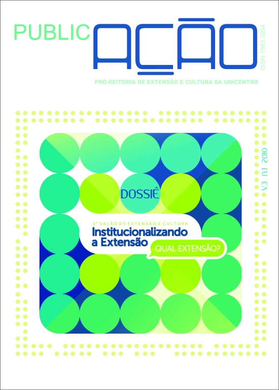 					Visualizar v. 3 n. 1 (2010): Dossiê 3º Salão de Extensão e Cultura da UNICENTRO
				